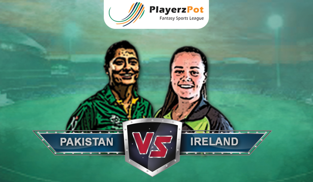 PlayerzPot Women’s Cricket Prediction: Pakistan vs Ireland | Match 09