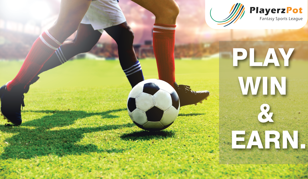 Play Football, Win and Earn with PlayerzPot – Fantasy Cricket