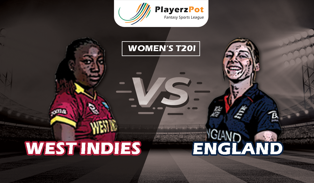 PlayerzPot Women’s Cricket Prediction: England vs West Indies |