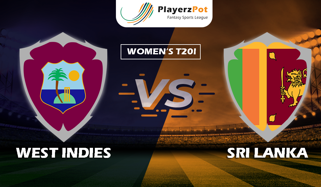 PlayerzPot Women’s Cricket Prediction: West Indies vs Sri Lanka |