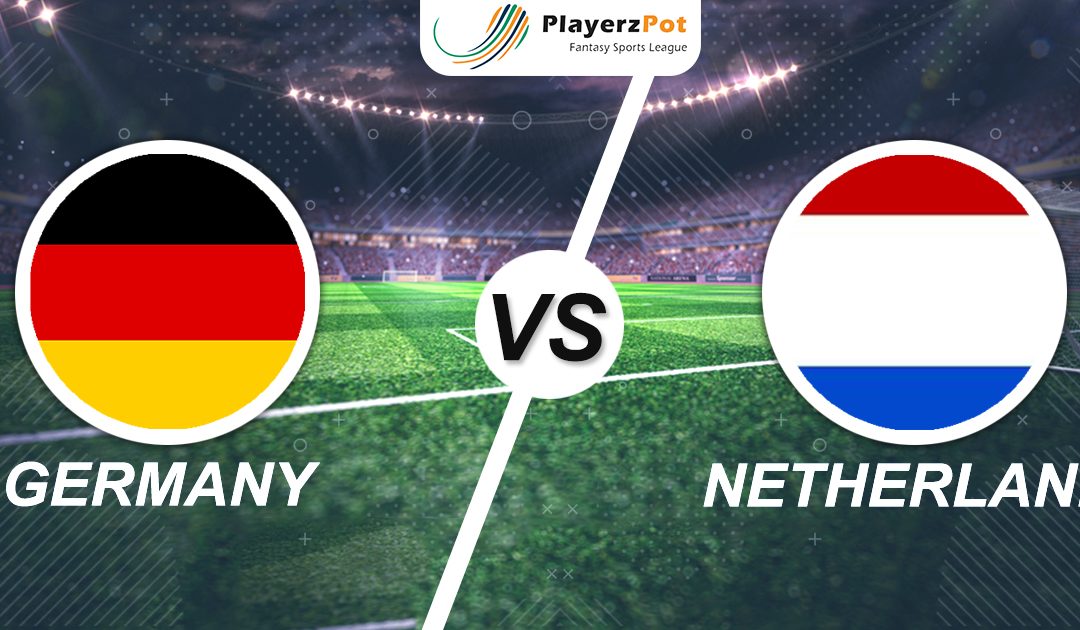 PlayerzPot Football Prediction: Germany vs Netherlands | Nations League