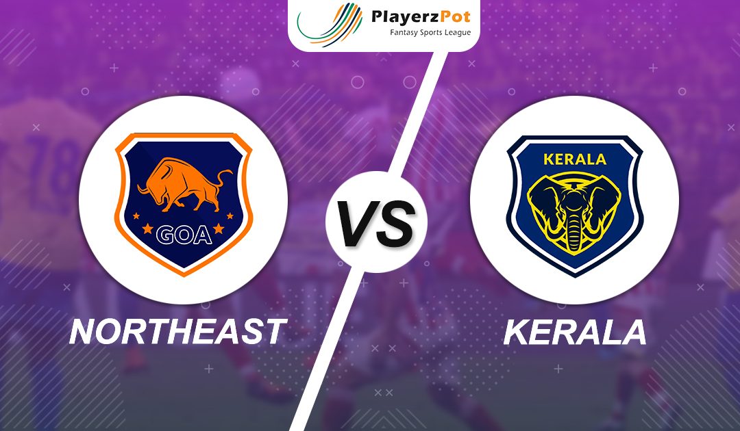 PlayerzPot Football Prediction: NorthEast vs Kerala | Match 37