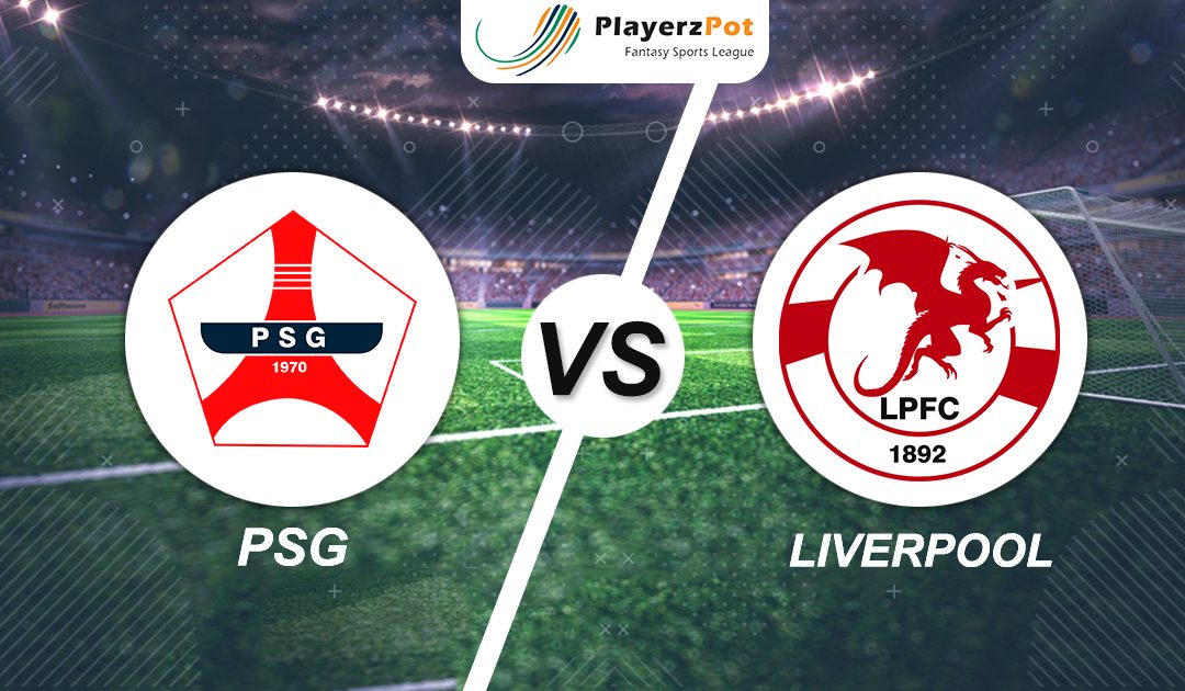 PlayerzPot Football Prediction: Liverpool vs PSG |