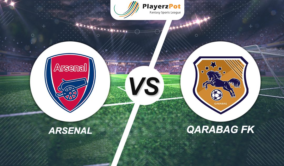PlayerzPot Football Prediction: Arsenal vs Qarabag |