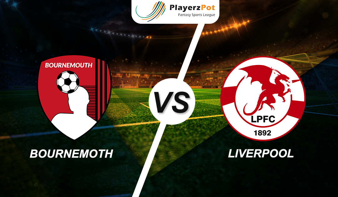 PlayerzPot Football Prediction: Liverpool vs Bournemouth |