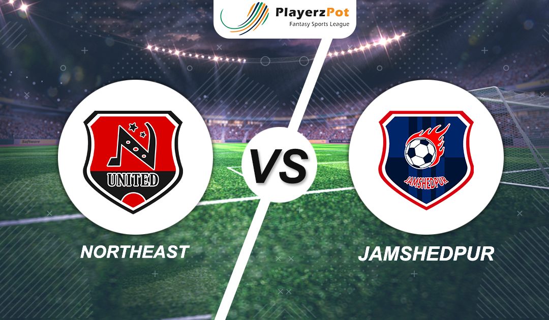 PlayerzPot Football Prediction: NorthEast vs Jamshedpur |