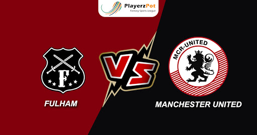 PlayerzPot Football Prediction: Manchester United vs Fulham