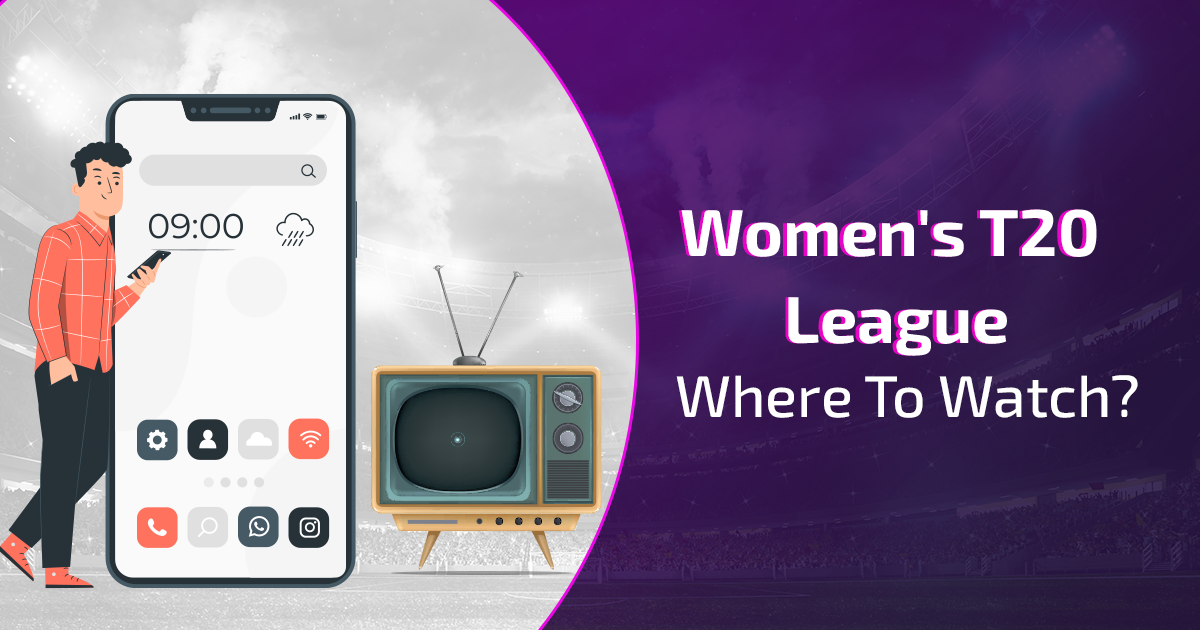Indian Women’s T20 League: Where To Watch?