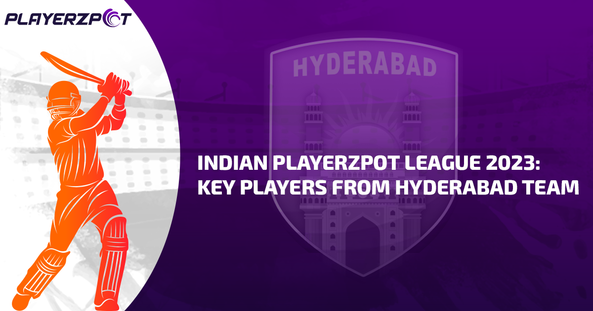 Indian Playerzpot League 2023: Key Players from Hyderabad Team, Predicted Playing XI