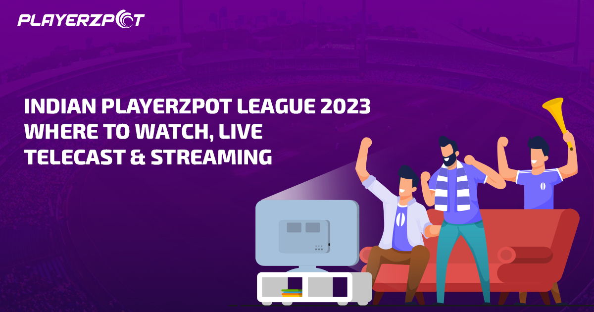 Indian Playerzpot League 2023: Where to watch, Live Telecast & Streaming