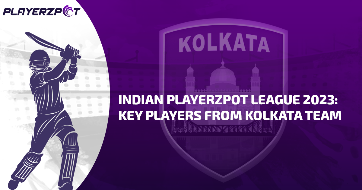 Indian Playerzpot League 2023: Key Players from Kolkata Team, Predicted XI