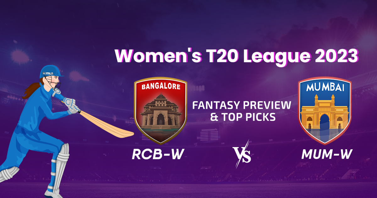 Women’s T20 League 2023: RCB-W vs MI-W Fantasy Preview & Top Picks