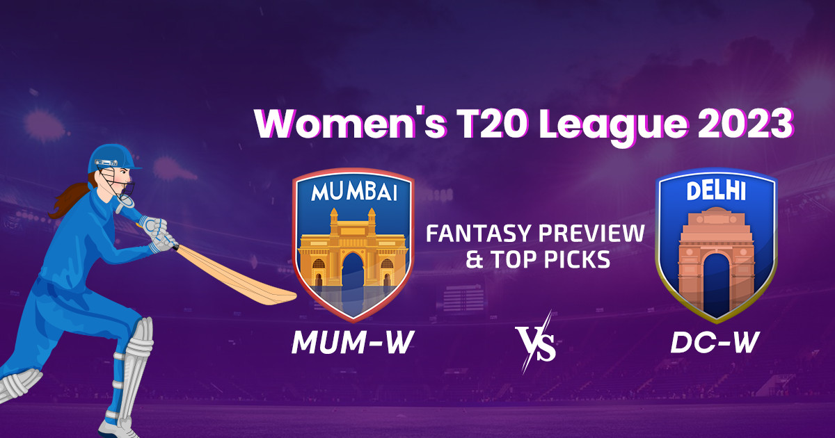 Women’s T20 League 2023: MI-W vs DC-W Fantasy Preview & Top Picks