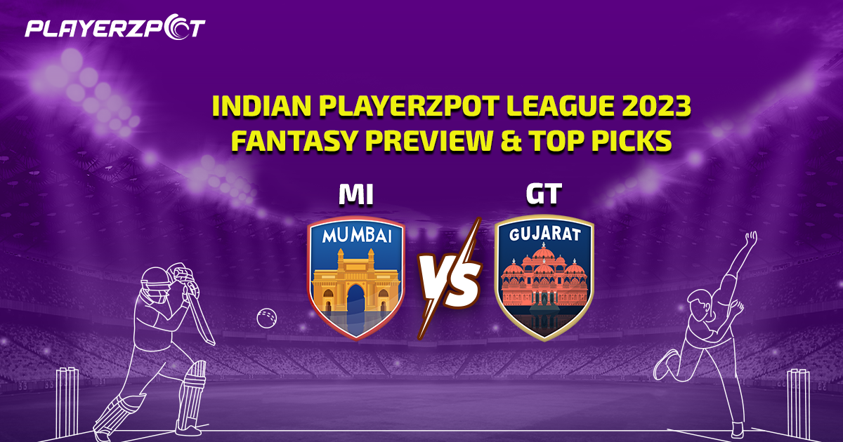 Indian Playerzpot League 2023: Mumbai vs Gujarat Fantasy Preview & Top Picks