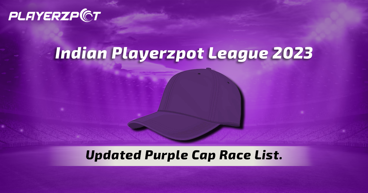 Indian Playerzpot League 2023: Updated Purple Cap list