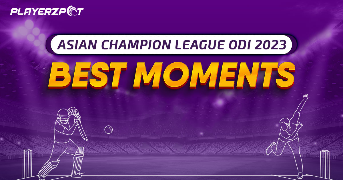 Best Moments From the Asian Champion League ODI 2023