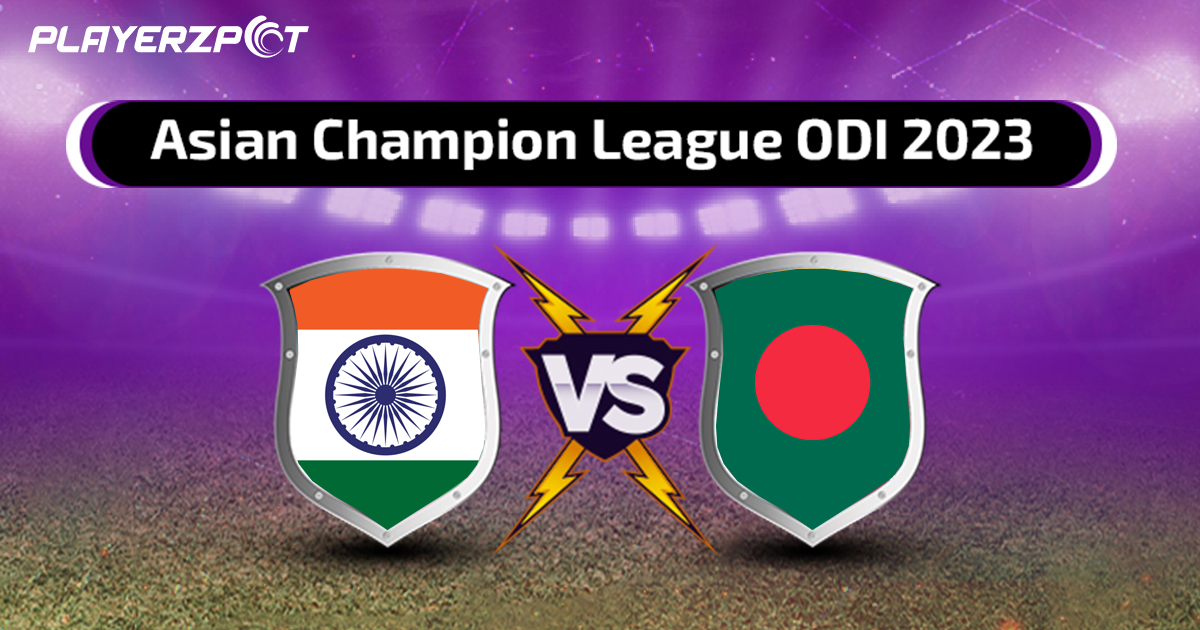 Asian Champion League ODI 2023: IND vs BAN Fantasy Preview and Predicted Playing XI