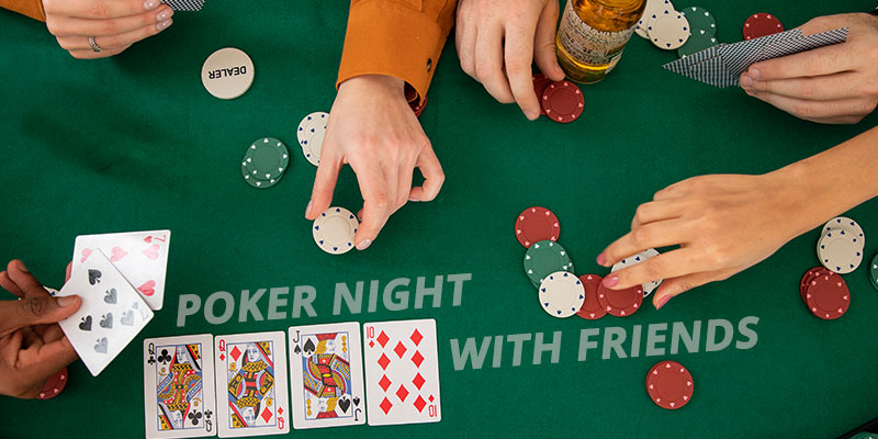 Tips To Host the Perfect Poker Night for Friends!